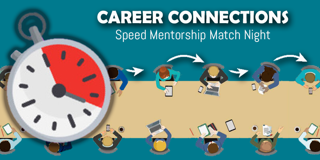 Career Connections - Speed Mentorship Match Night